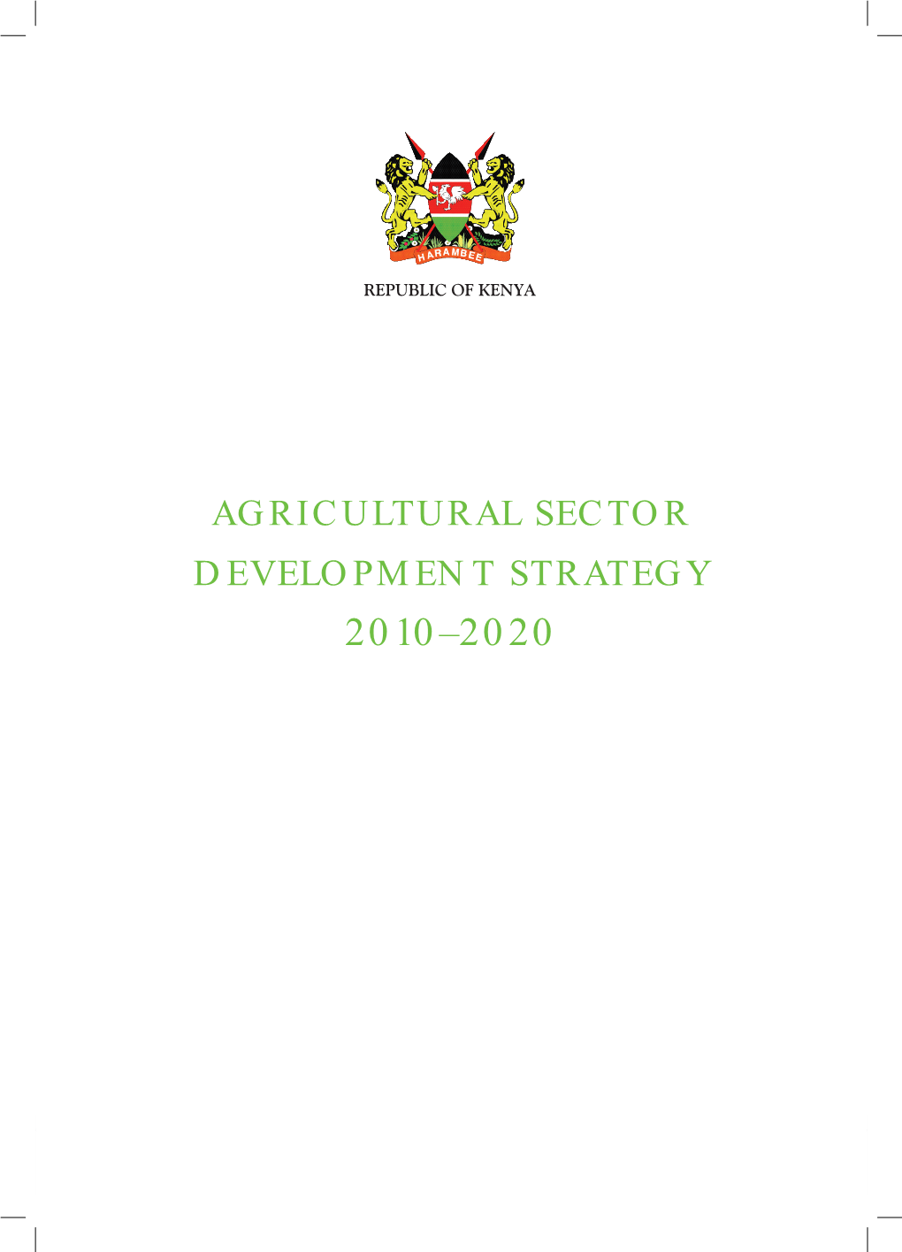 Agricultural Sector Development Strategy 2010-2020