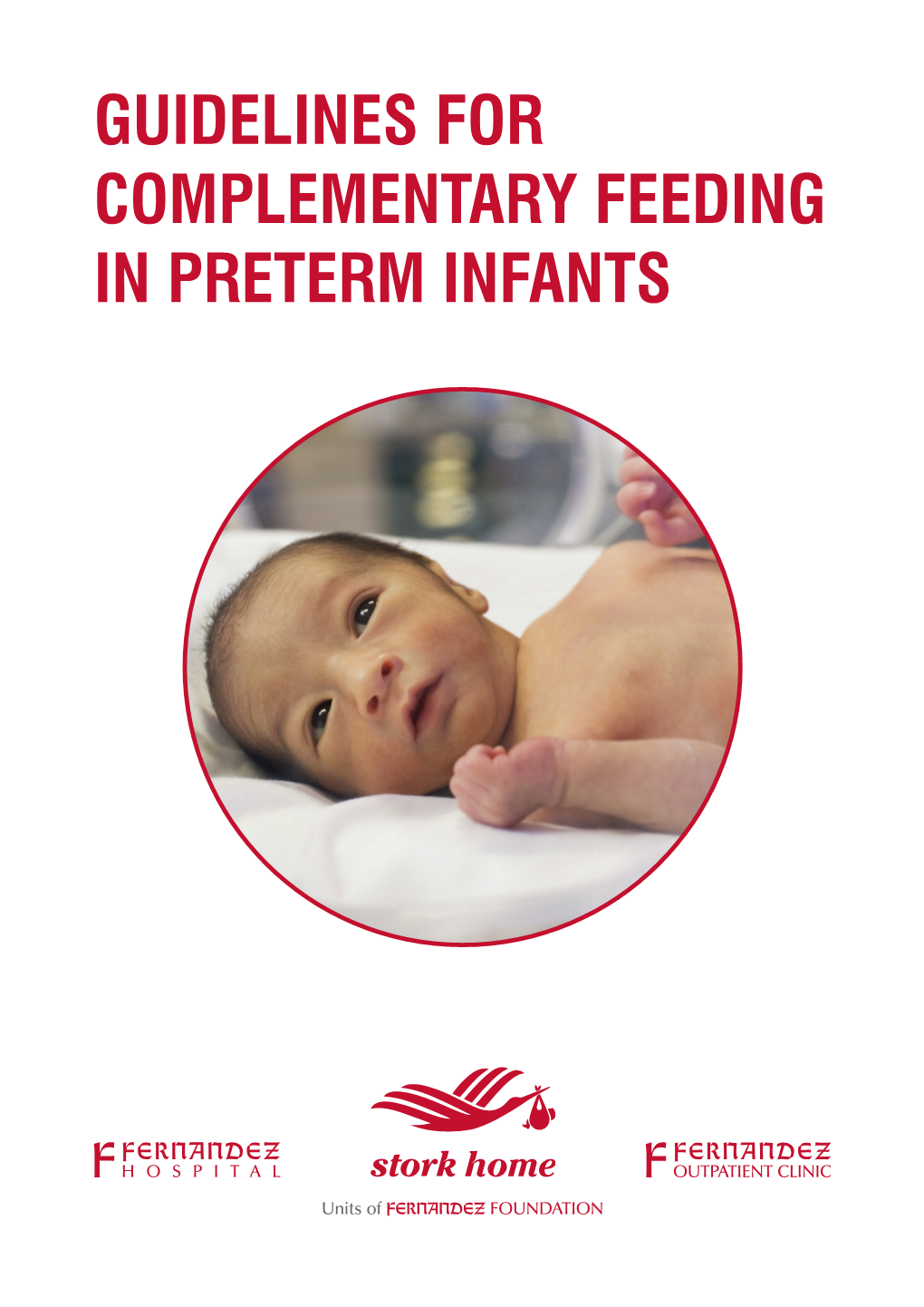 Guidelines for Complementary Feeding in Preterm Infants