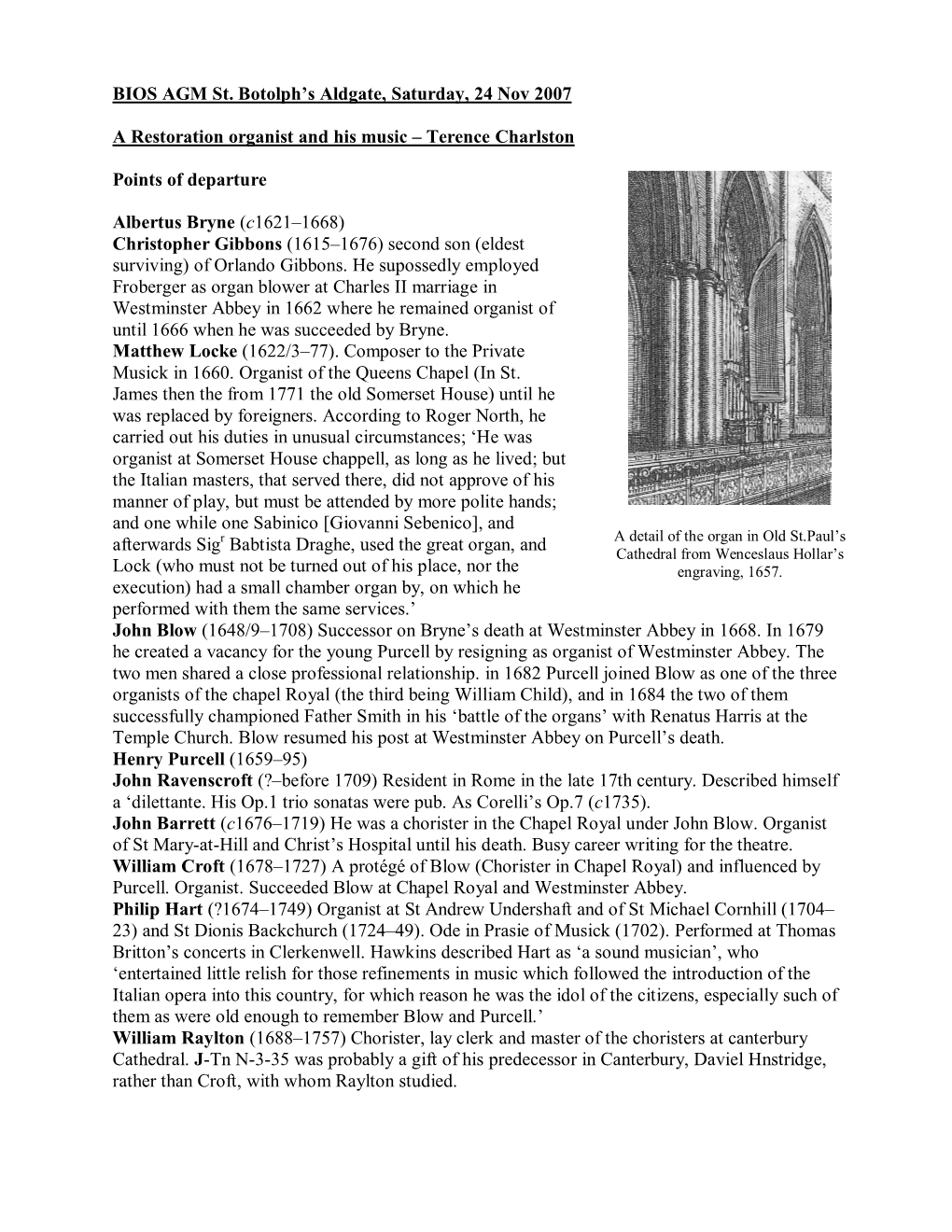 BIOS AGM St. Botolph's Aldgate, Saturday, 24 Nov 2007 a Restoration Organist and His Music – Terence Charlston Points Of