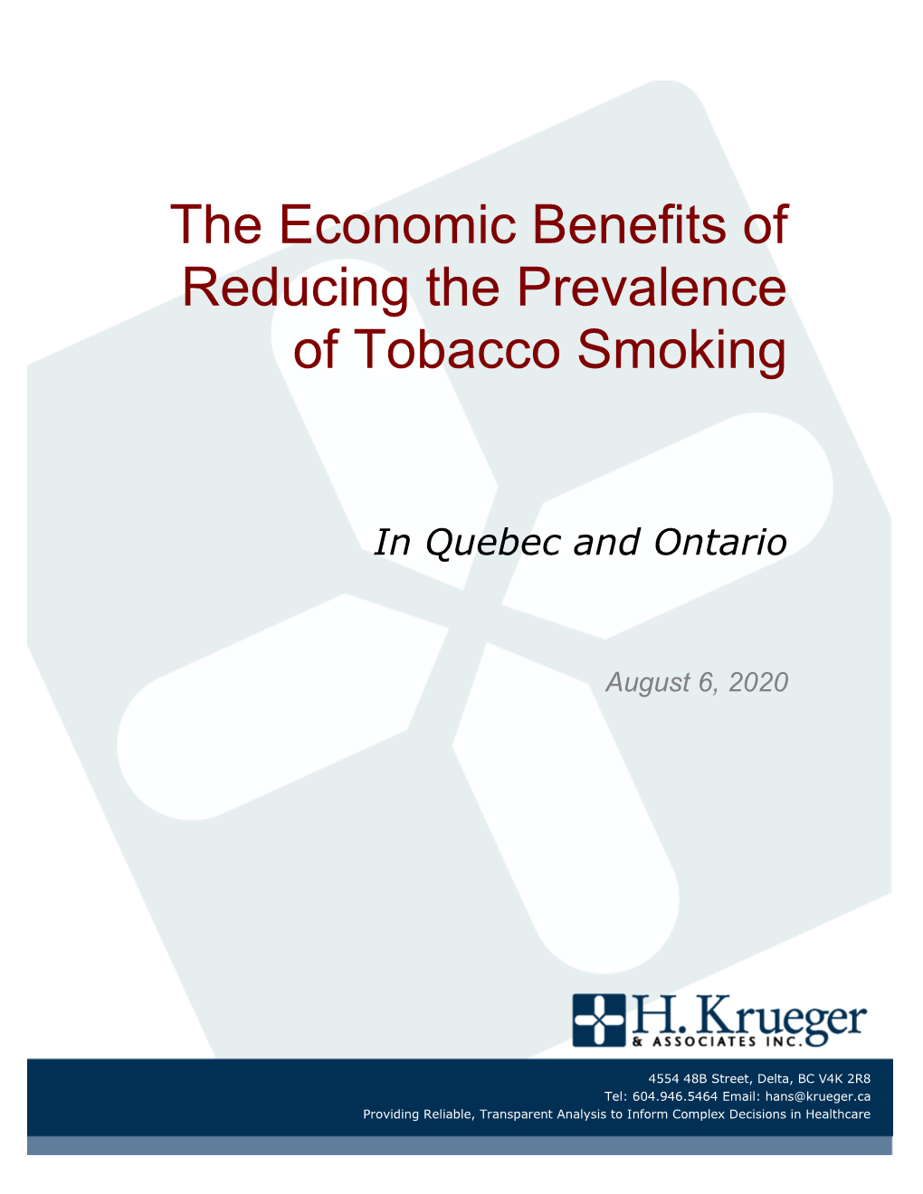 The Economic Benefits of Reducing the Prevalence of Tobacco Smoking