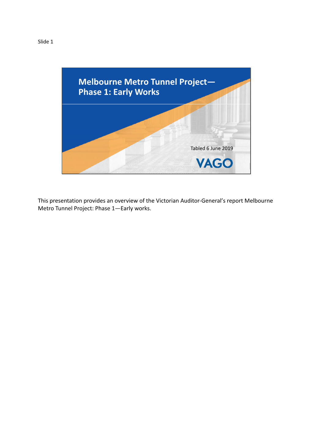 Melbourne Metro Tunnel Project— Phase 1: Early Works