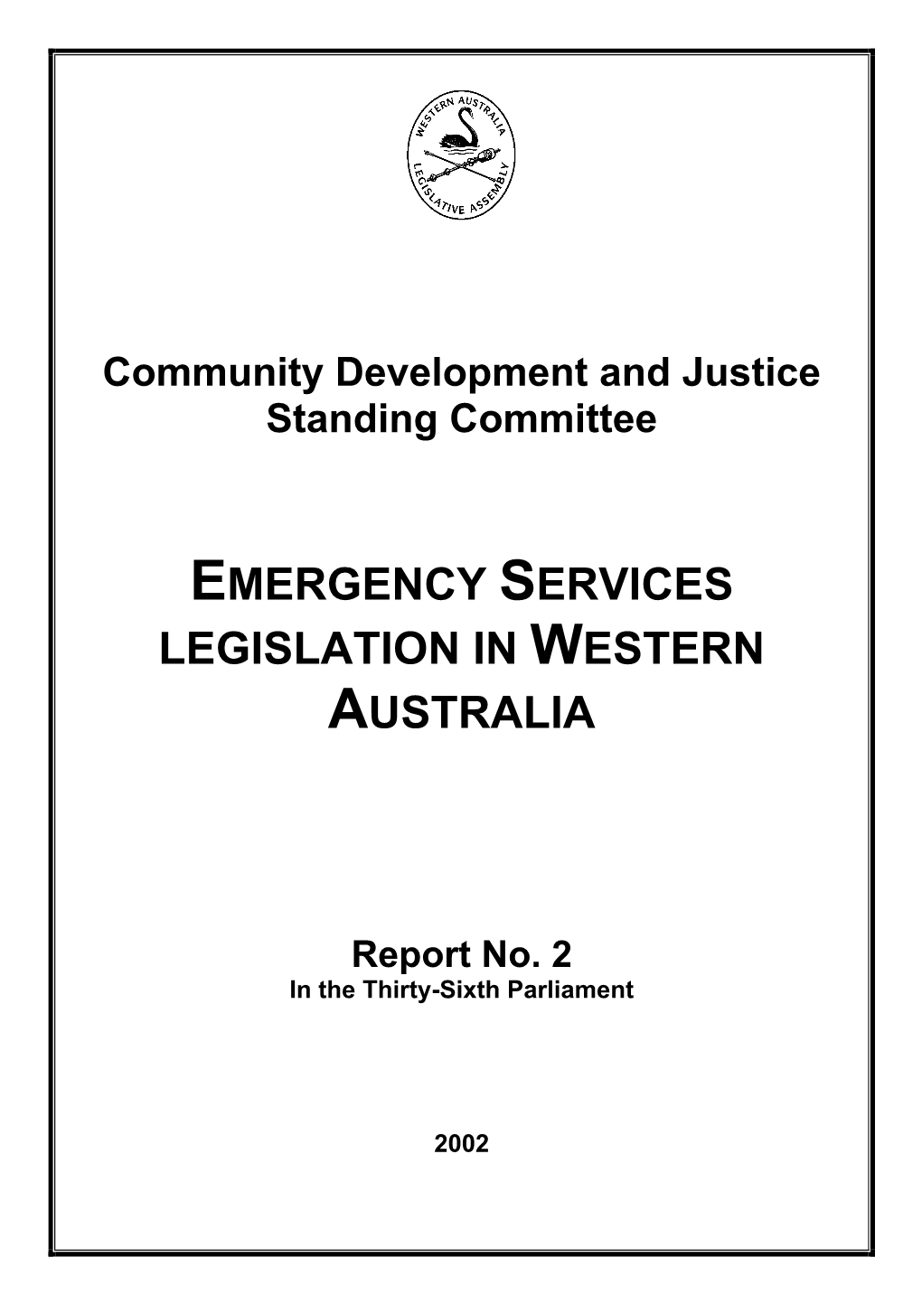 Emergency Services Legislation in Western Australia