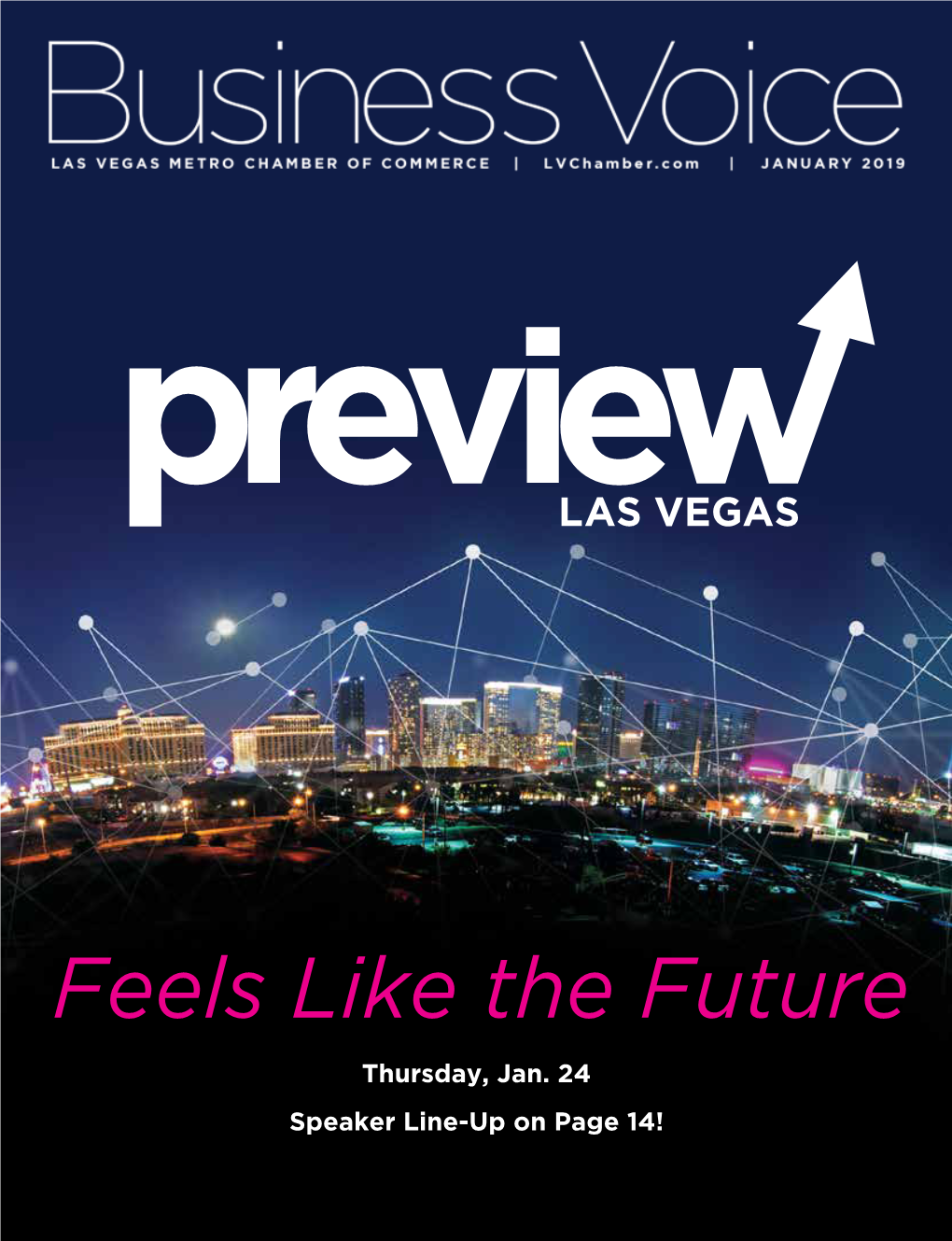 Business Voice January 2019 Las Vegas Metro Chamber of Commerce Big Things Are Happening