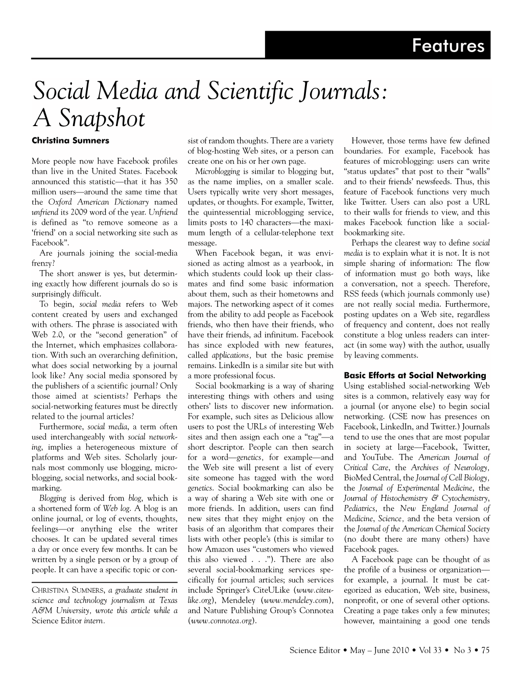 Social Media and Scientific Journals: a Snapshot Christina Sumners Sist of Random Thoughts