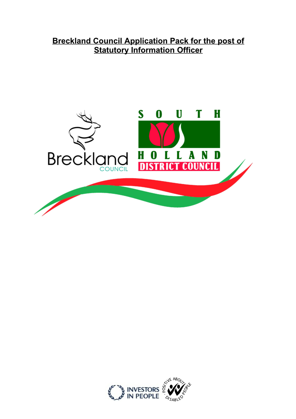 Breckland Council Application Pack for the Post of Job Title Ref: Job Reference Number