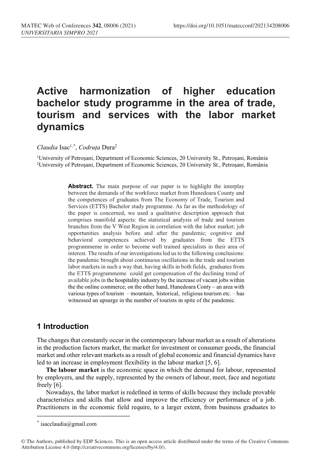 Active Harmonization of Higher Education Bachelor Study Programme in the Area of Trade, Tourism and Services with the Labor Market Dynamics