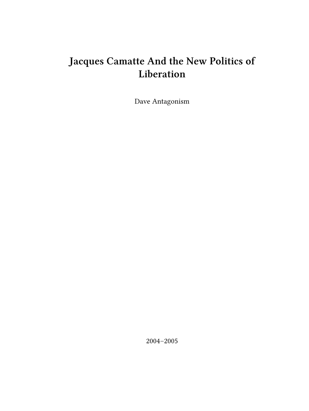 Jacques Camatte and the New Politics of Liberation