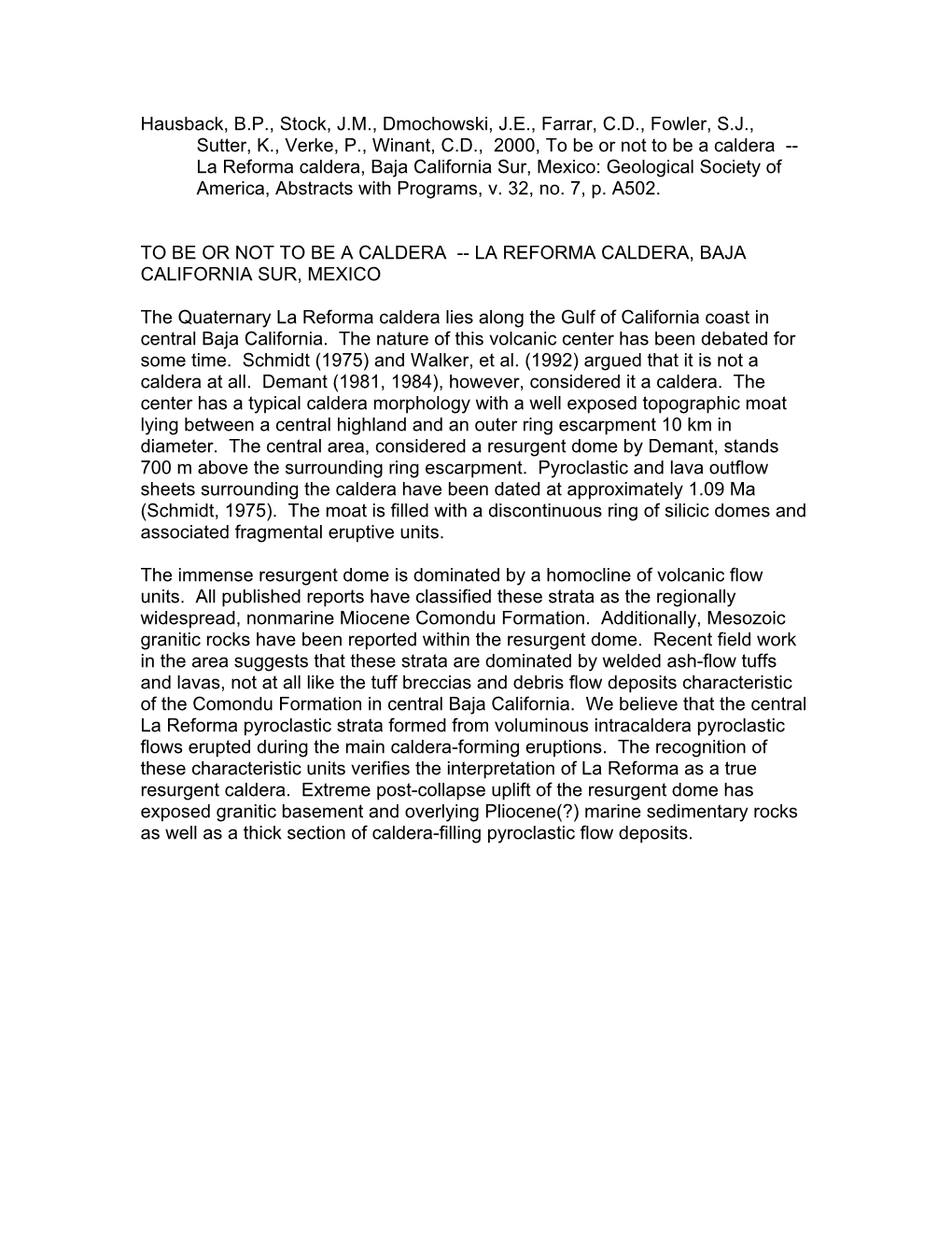 Hausback, B.P., Stock, J.M., Dmochowski, J.E., Farrar, C.D., Fowler, S.J., Sutter, K., Verke, P., Winant, C.D., 2000, to Be Or