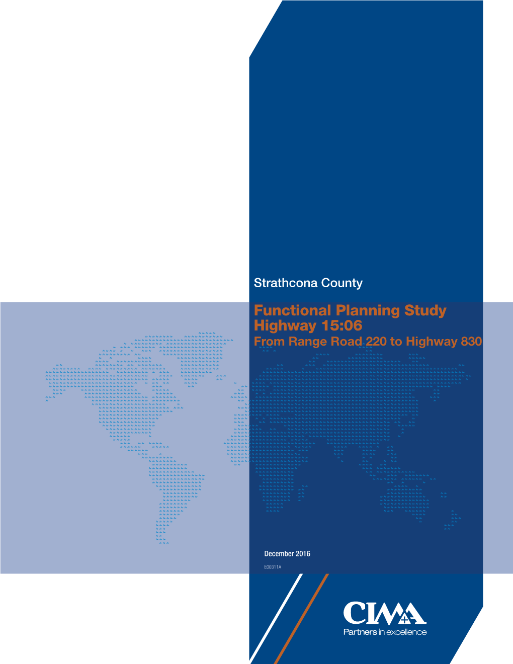 Functional Planning Study Highway 15:06 from Range Road 220 to Highway 830