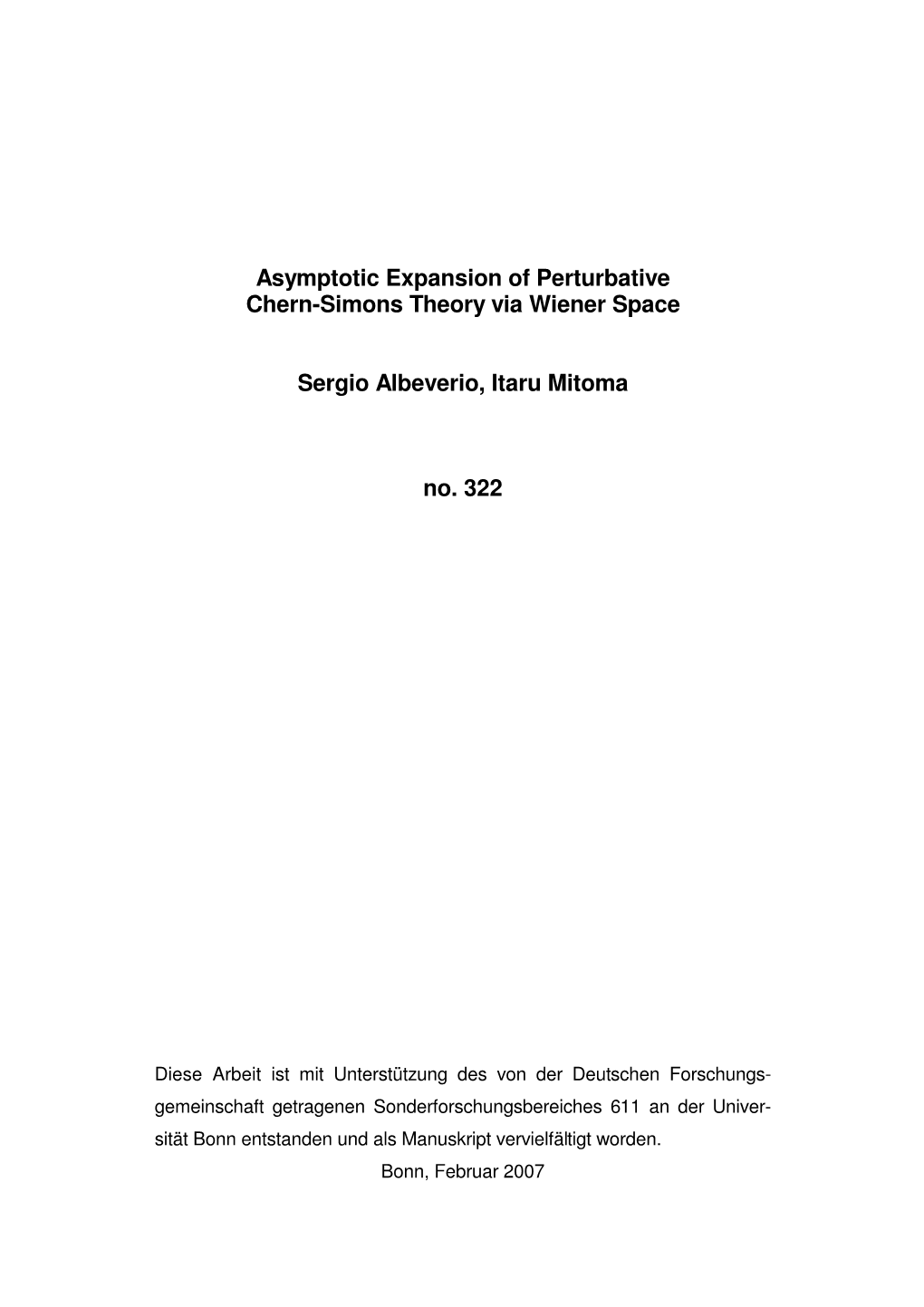 Asymptotic Expansion of Perturbative Chern-Simons Theory Via Wiener Space Sergio Albeverio, Itaru Mitoma No