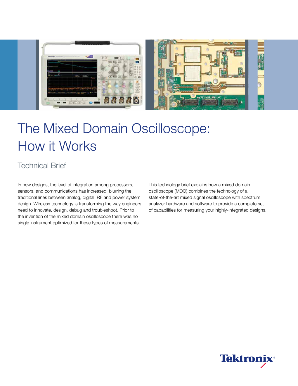 The Mixed Domain Oscilloscope: How It Works
