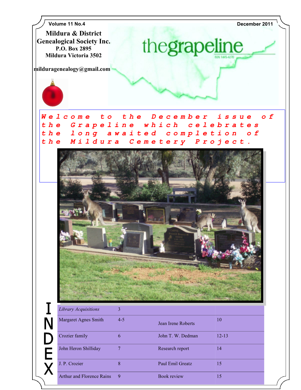 The December Issue of the Grapeline Which Celebrates the Long Awaited Completion of the Mildura Cemetery Project