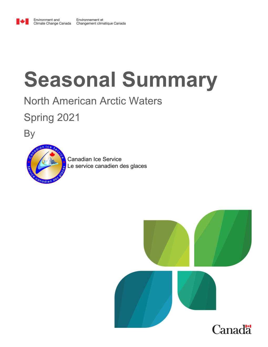 Seasonal Summary North American Arctic Waters Spring 2021 By