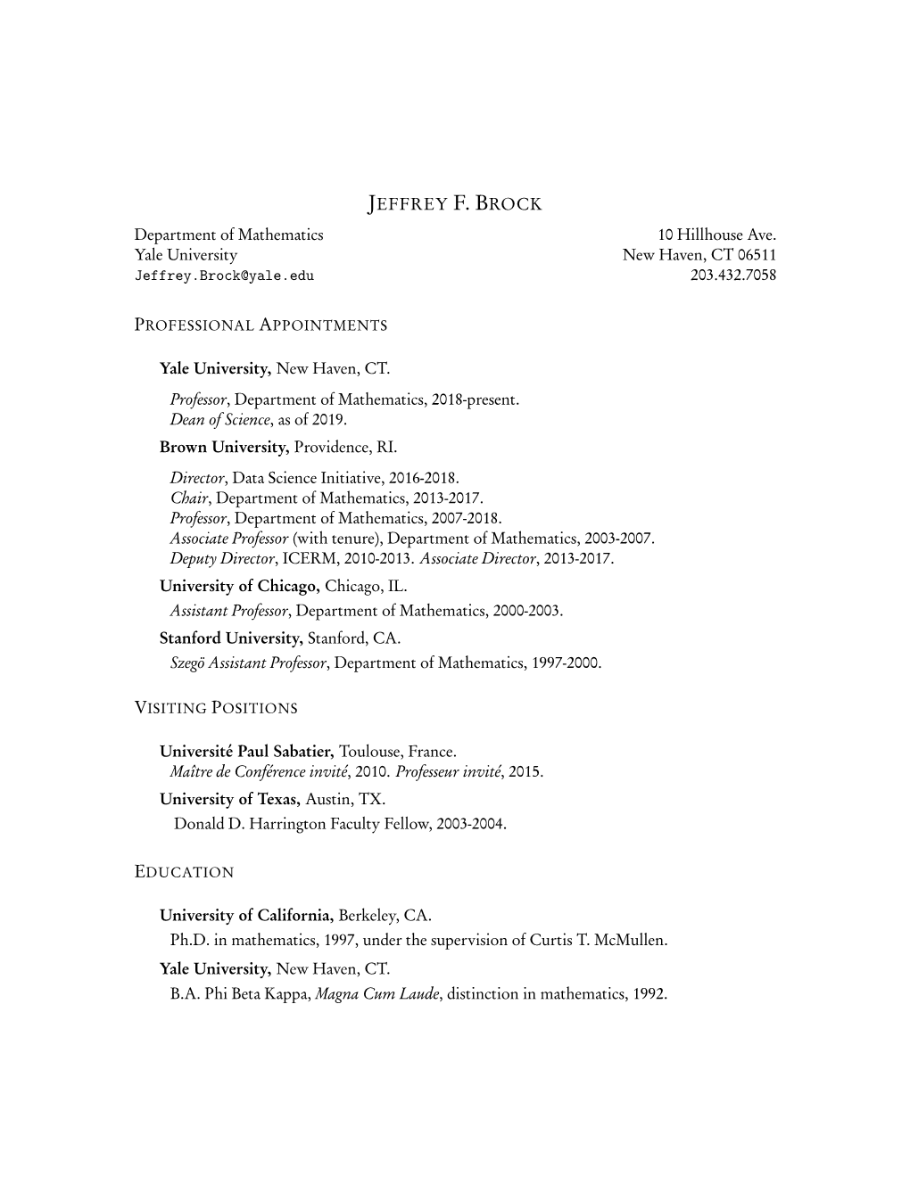 JEFFREY F. BROCK Department of Mathematics 10 Hillhouse Ave