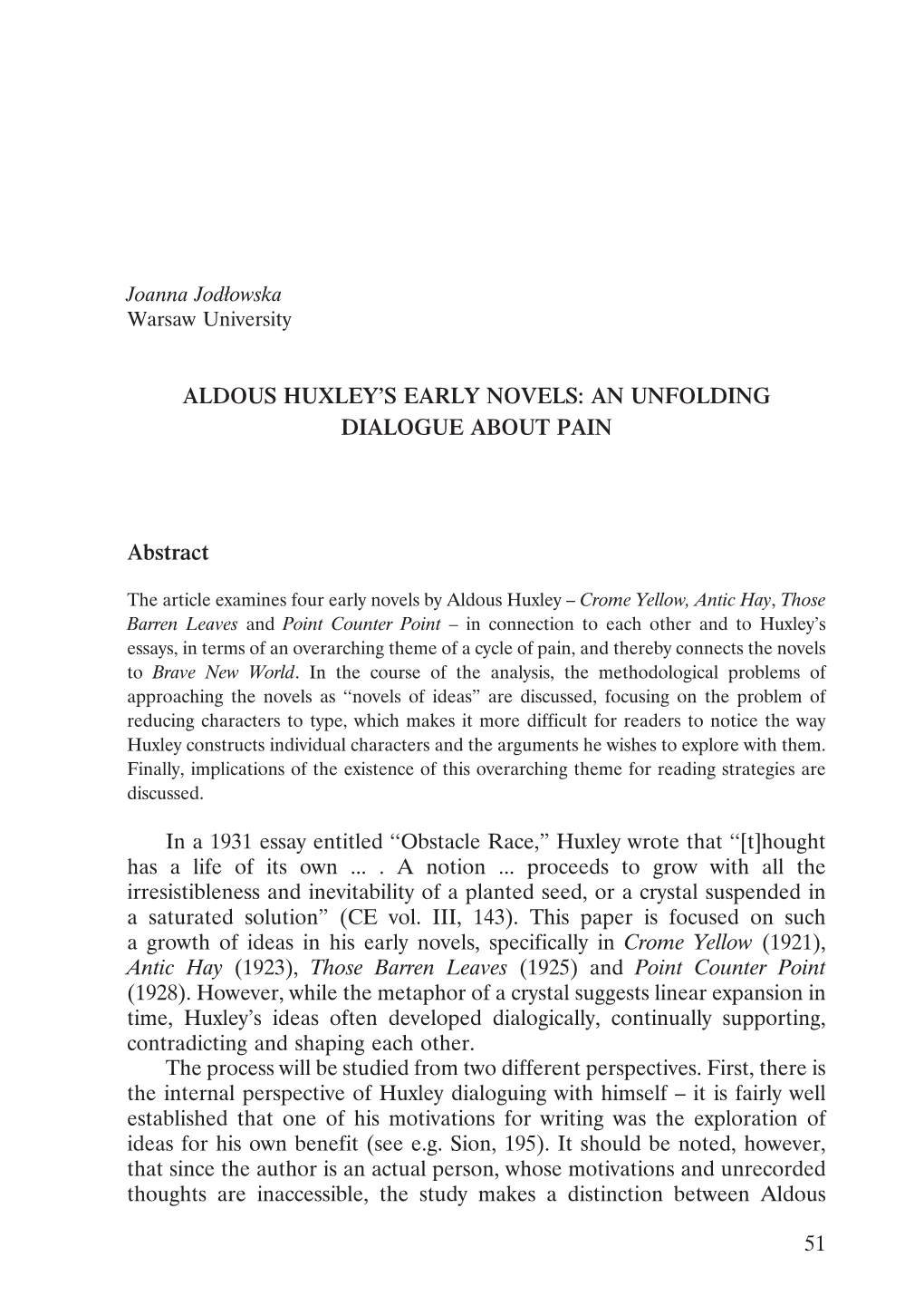 Joanna Jodłowska Warsaw University ALDOUS HUXLEY's EARLY NOVELS