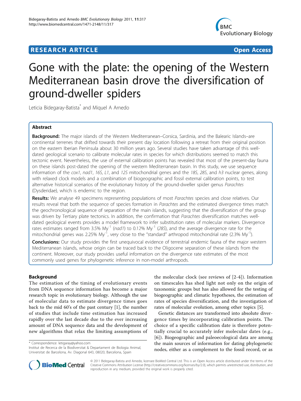 Gone with the Plate: the Opening of the Western Mediterranean Basin Drove the Diversification of Ground-Dweller Spiders Leticia Bidegaray-Batista* and Miquel a Arnedo