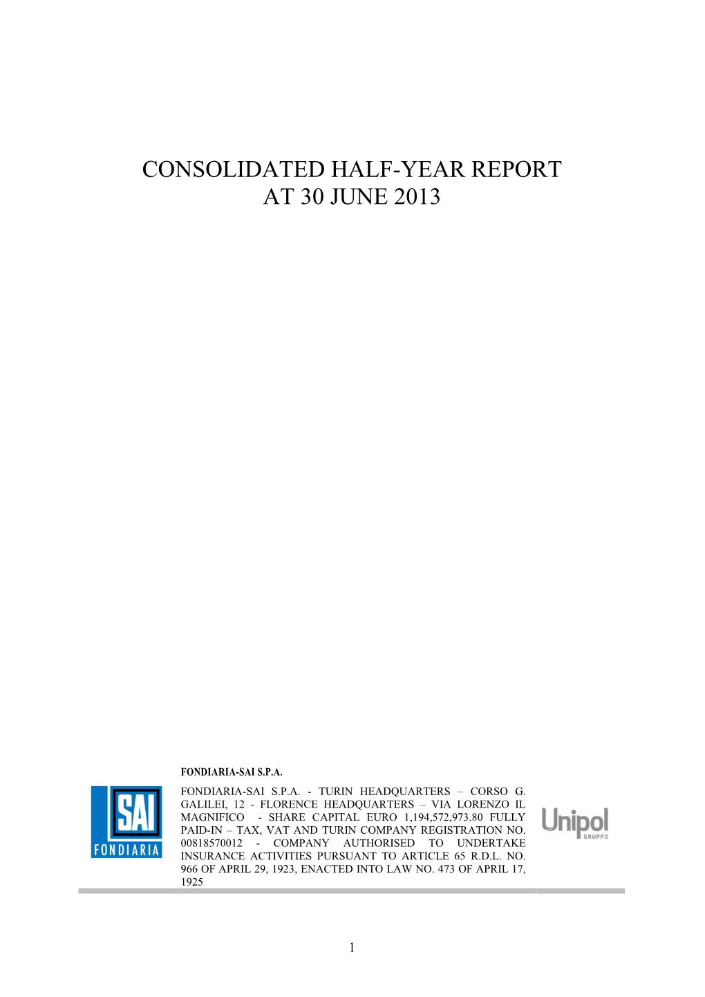 Consolidated Half-Year Report at 30 June 2013
