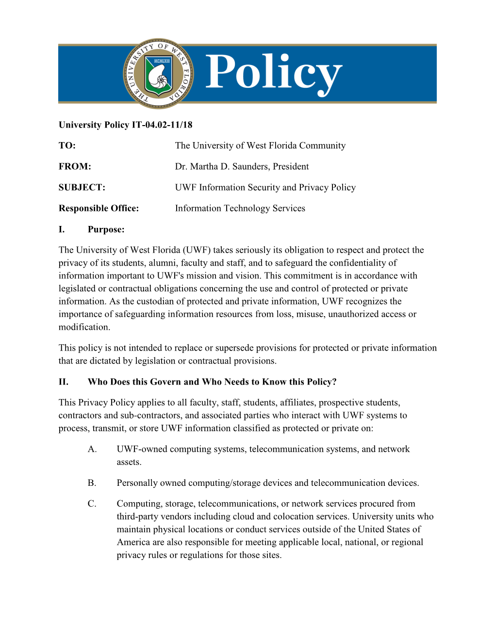 University Policy IT-04.02-11/18 TO: the University of West Florida