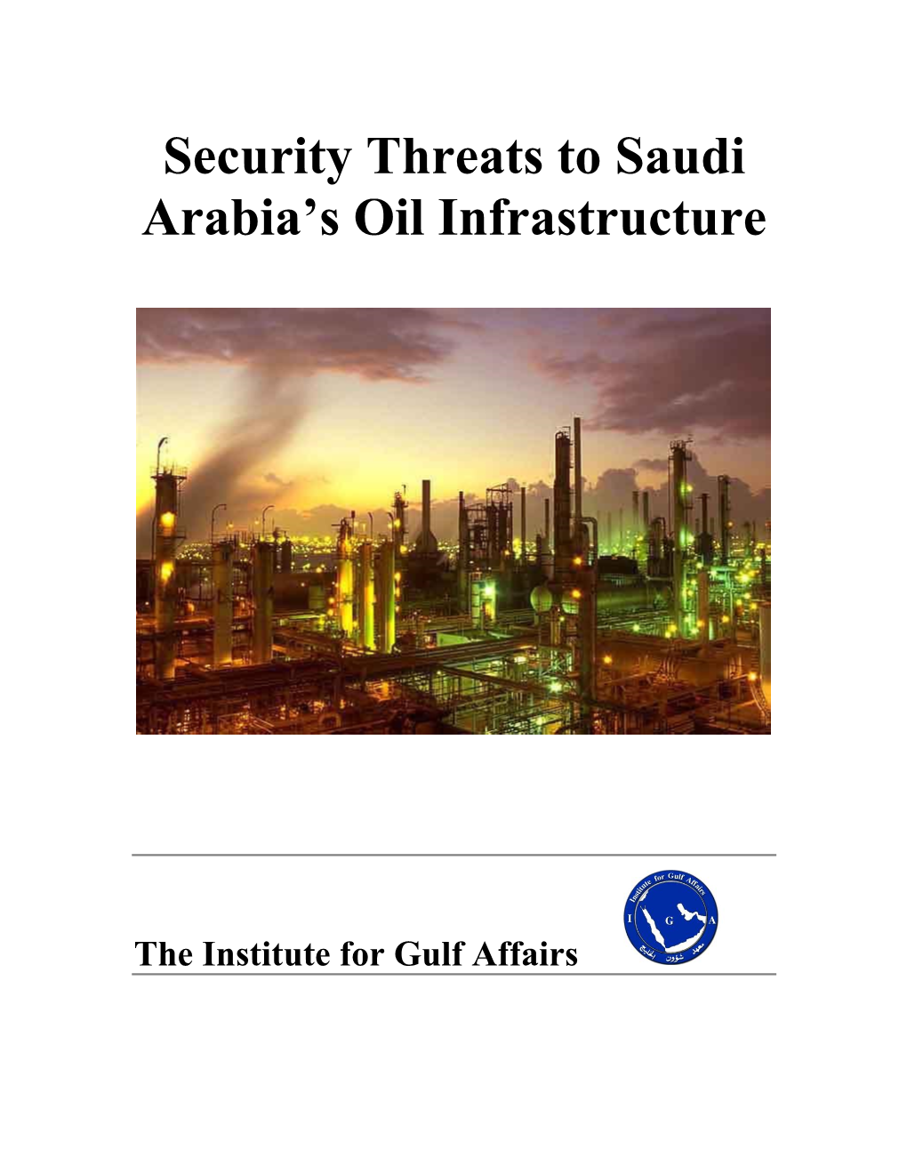 Security Threats to Saudi Arabia's Oil Infrastructure