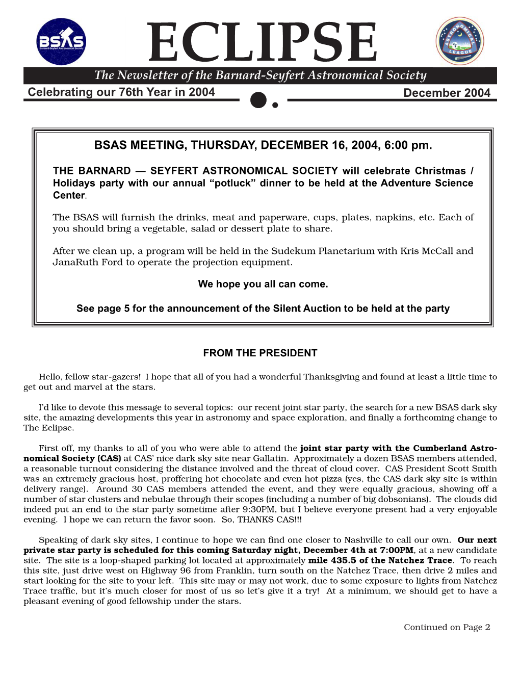 ECLIPSE the Newsletter of the Barnard-Seyfert Astronomical Society Celebrating Our 76Th Year in 2004 December 2004