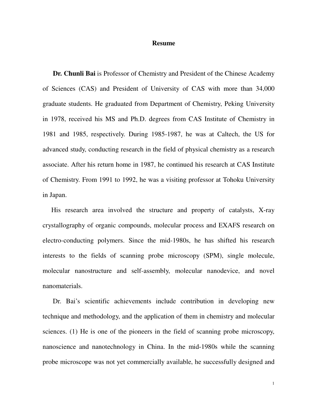 Resume Dr. Chunli Bai Is Professor of Chemistry