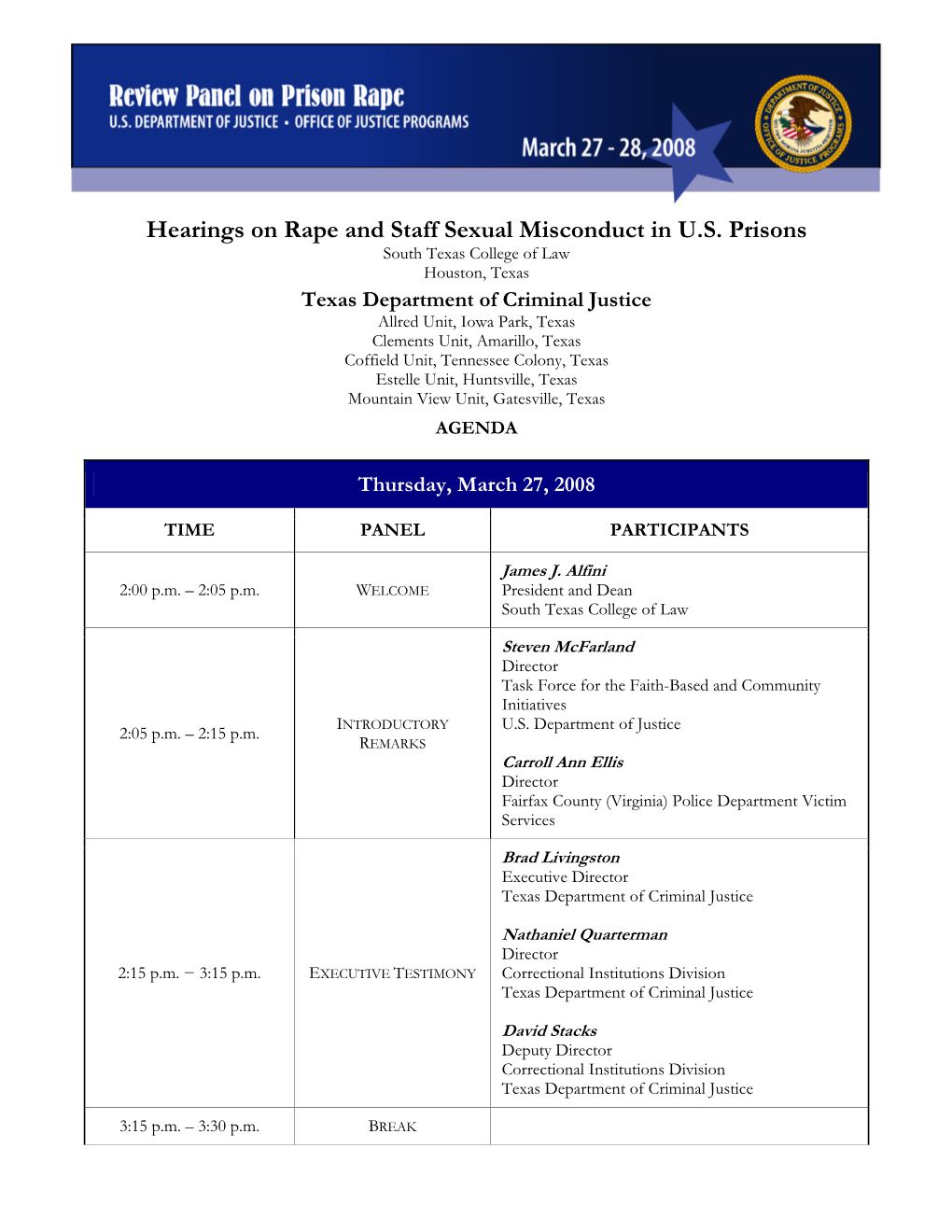 Hearings on Rape and Staff Sexual Misconduct in U.S. Prisons South Texas College of Law Houston, Texas