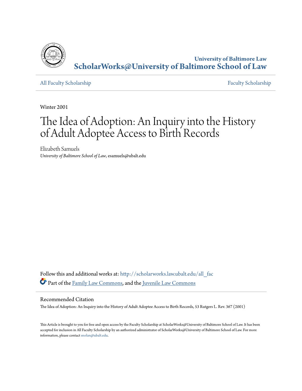 The Idea of Adoption: an Inquiry Into the History of Adult Adoptee Access to Birth Records