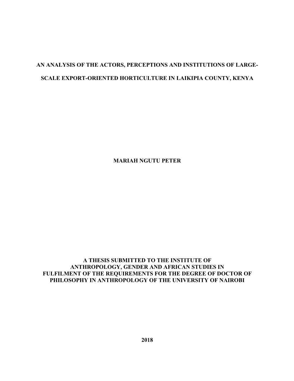 An Analysis of the Actors, Perceptions and Institutions of Largescale Export-Oriented Horticulture in Laikipia County, Kenya