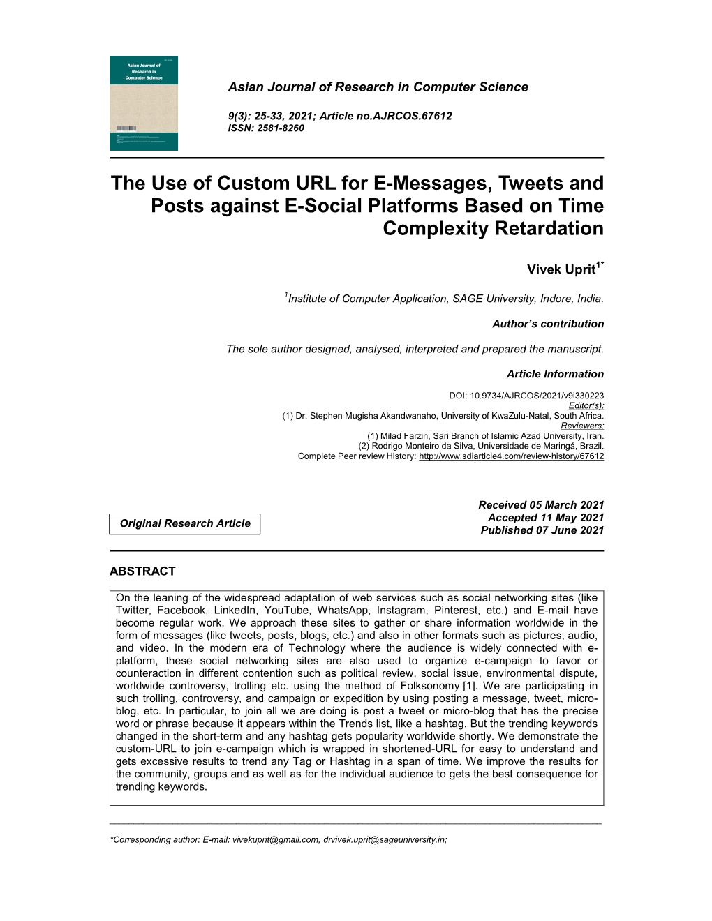 The Use of Custom URL for E-Messages, Tweets and Posts Against E-Social Platforms Based on Time Complexity Retardation