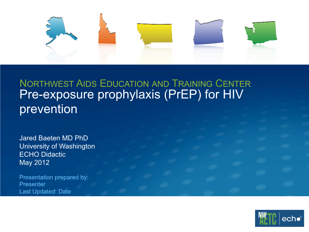 Pre-Exposure Prophylaxis (Prep) for HIV Prevention