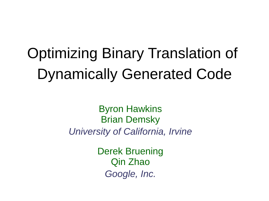 Optimizing Binary Translation of Dynamically Generated Code