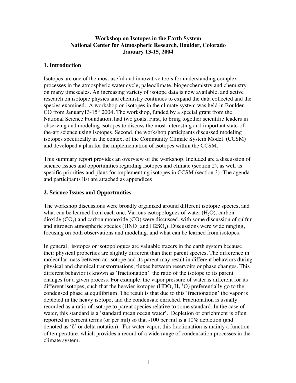 1 Workshop on Isotopes in the Earth System National Center For