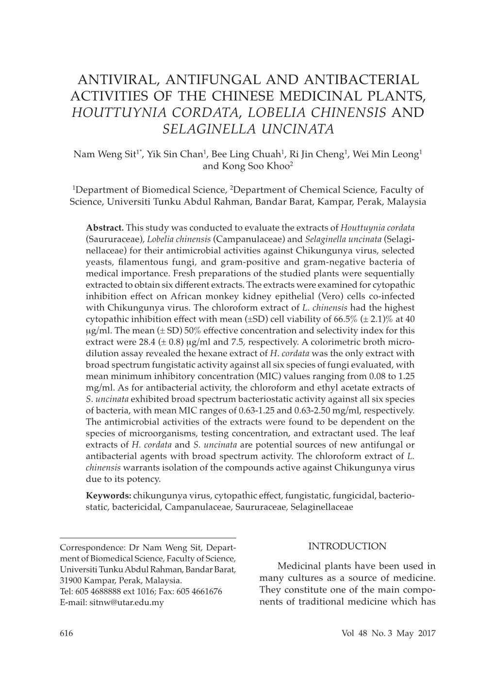 Antiviral, Antifungal and Antibacterial Activities of the Chinese Medicinal Plants, Houttuynia Cordata, Lobelia Chinensis and Selaginella Uncinata