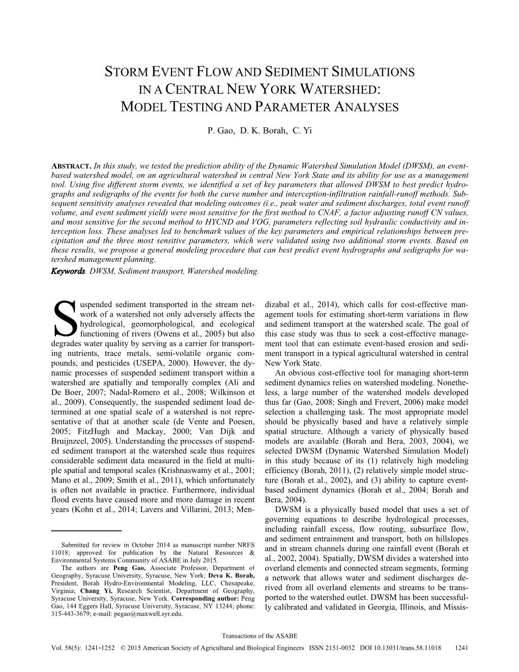 2015 Gao, P., Borah, D., and Yi, C., Storm Event Flow and Sediment Simulations in A