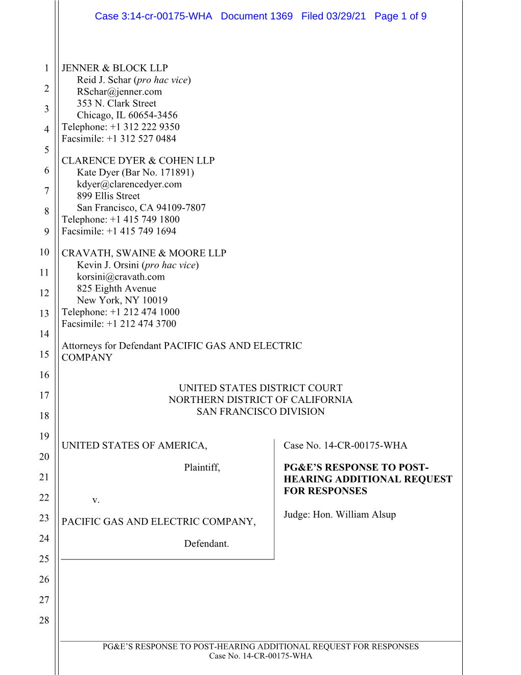 1 2 3 4 5 6 7 8 9 10 11 12 13 14 15 16 17 18 19 20 21 22 23 24 25 26 27 28 JENNER & BLOCK LLP Reid J. Schar (Pro Hac Vice) R