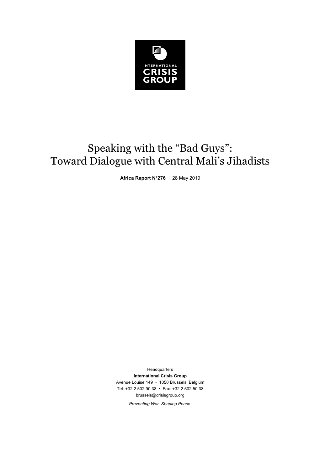 "Bad Guys": Towards Dialogue with Central Mali's Jihadists