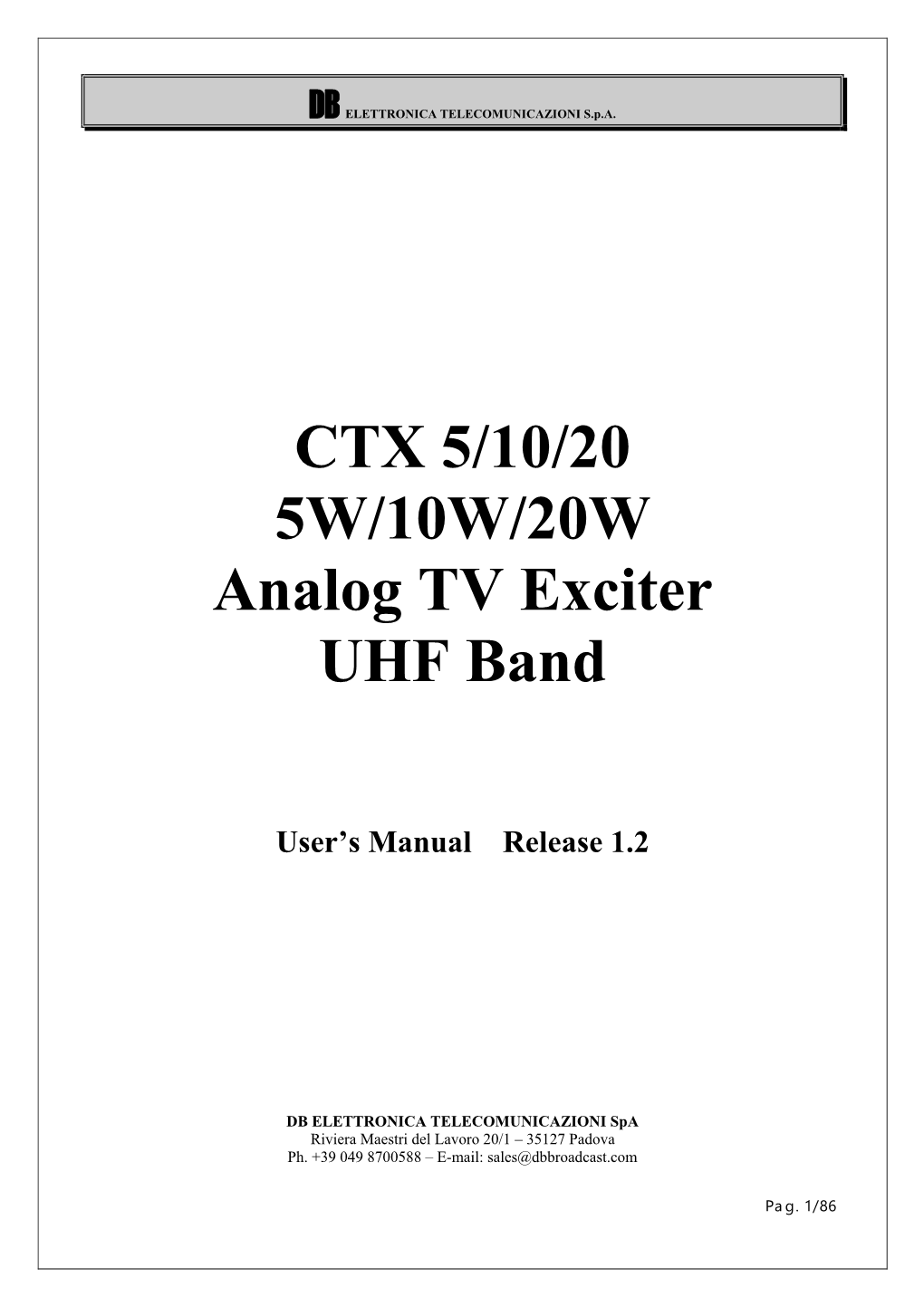 CTX 5/10/20 5W/10W/20W Analog TV Exciter UHF Band