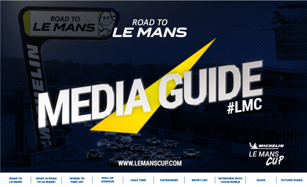 Road to Le Mans What Is Road to Le Mans?