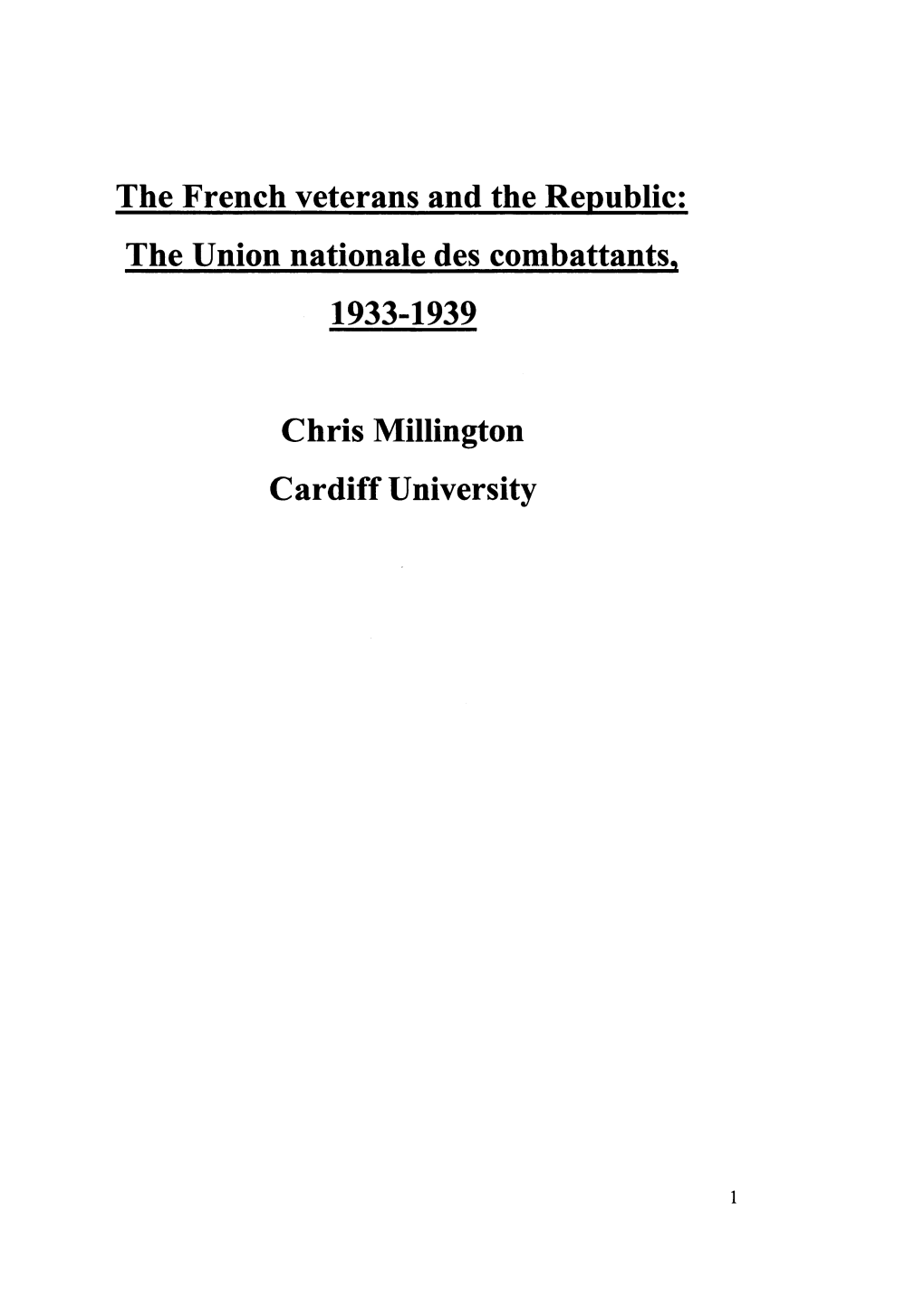The Union Nationale Des Combattants. 1933-1939 Chris Millington Cardiff