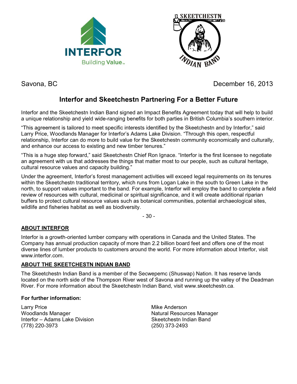 Savona, BC December 16, 2013 Interfor and Skeetchestn Partnering