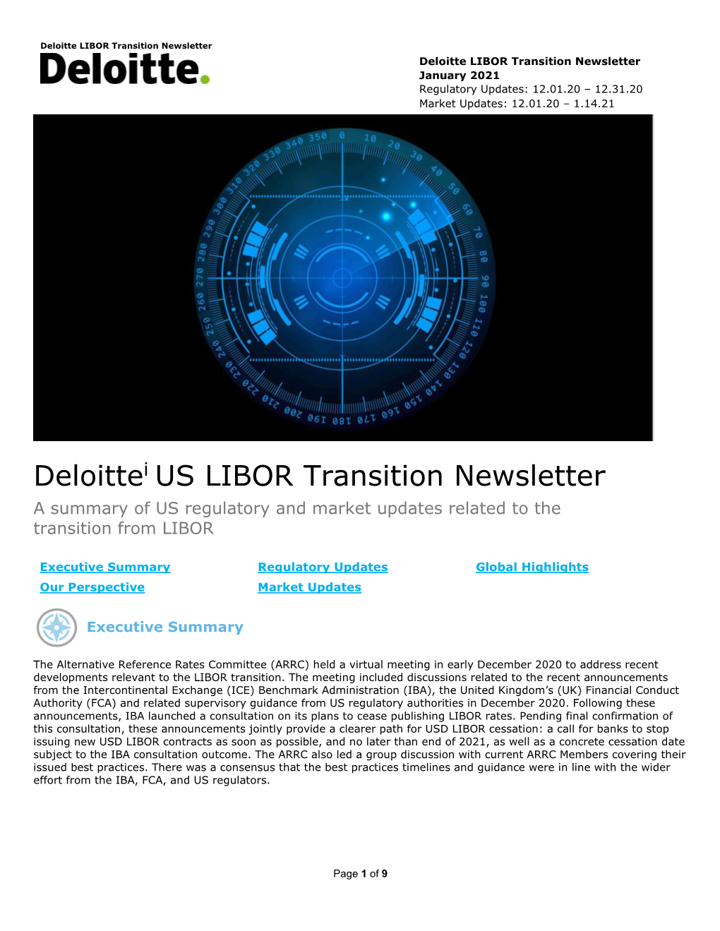 Deloittei US LIBOR Transition Newsletter a Summary of US Regulatory and Market Updates Related to the Transition from LIBOR