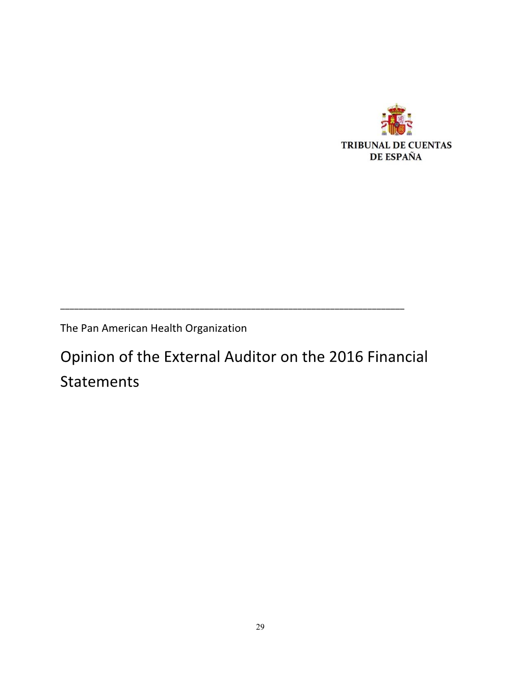 Opinion of the External Auditor on the 2016 Financial Statements