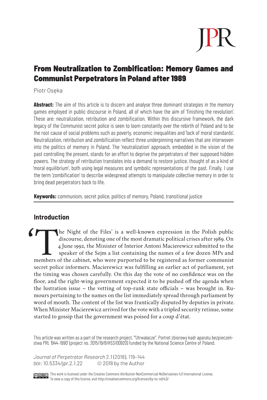 Memory Games and Communist Perpetrators in Poland After 1989 Piotr Osęka