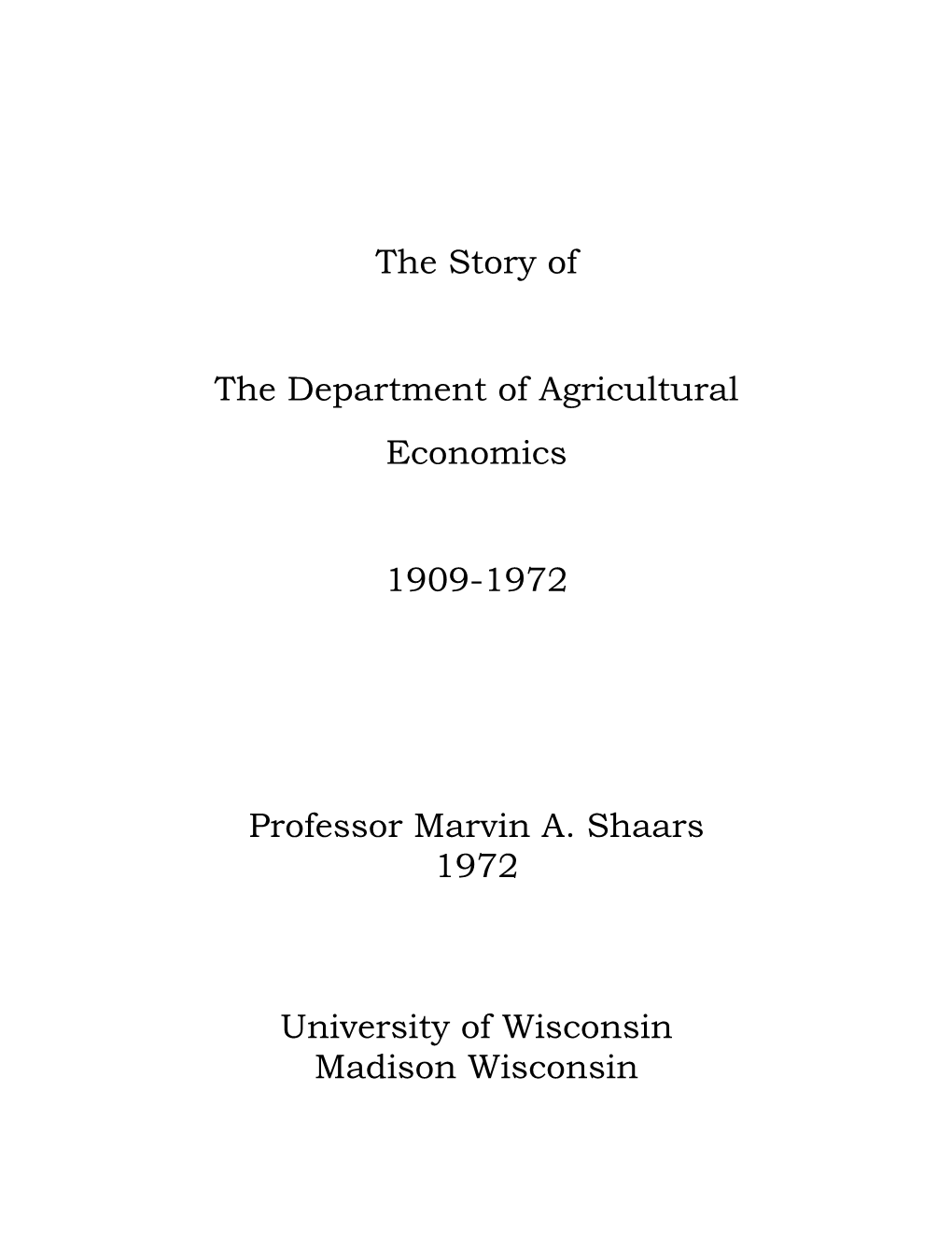 The Story of the Department of Agricultural Economics