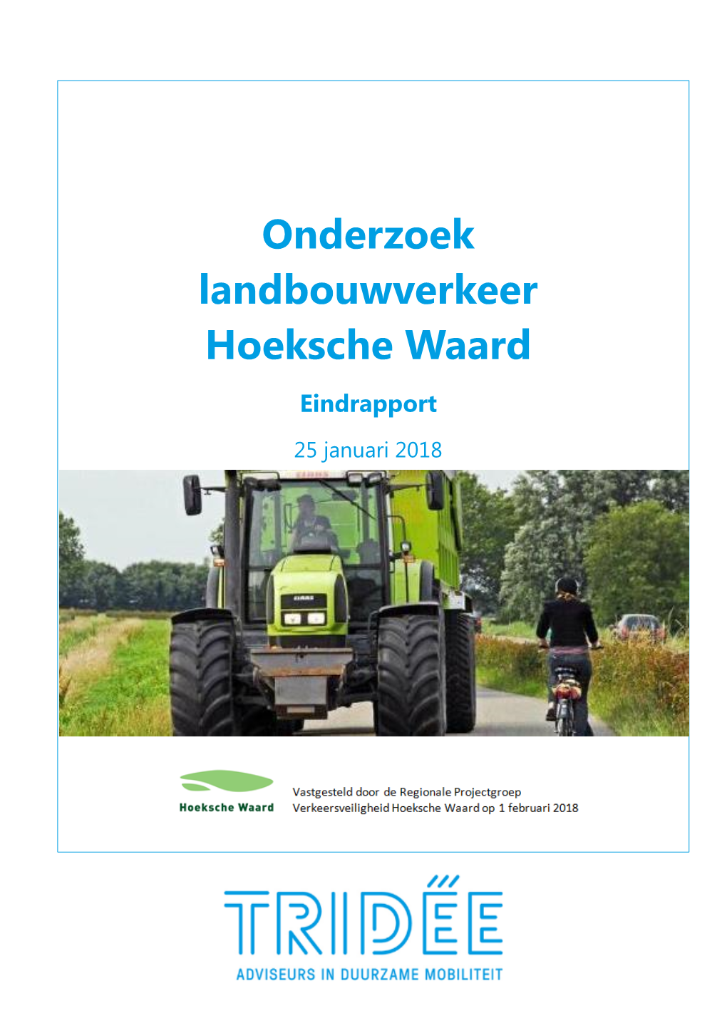 Onderzoek Landbouwverkeer Hoeksche Waard