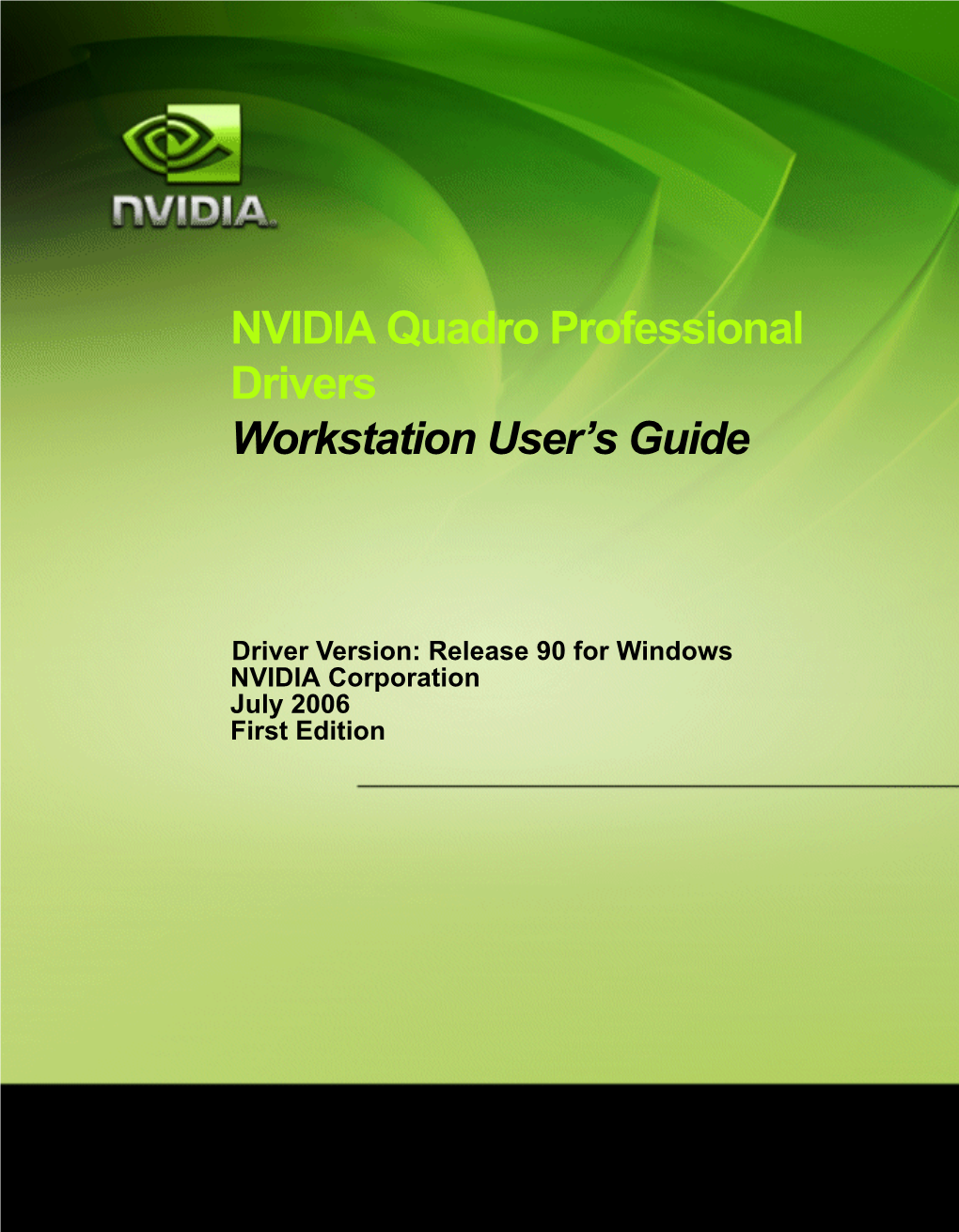 NVIDIA Quadro Professional Drivers Workstation User's Guide