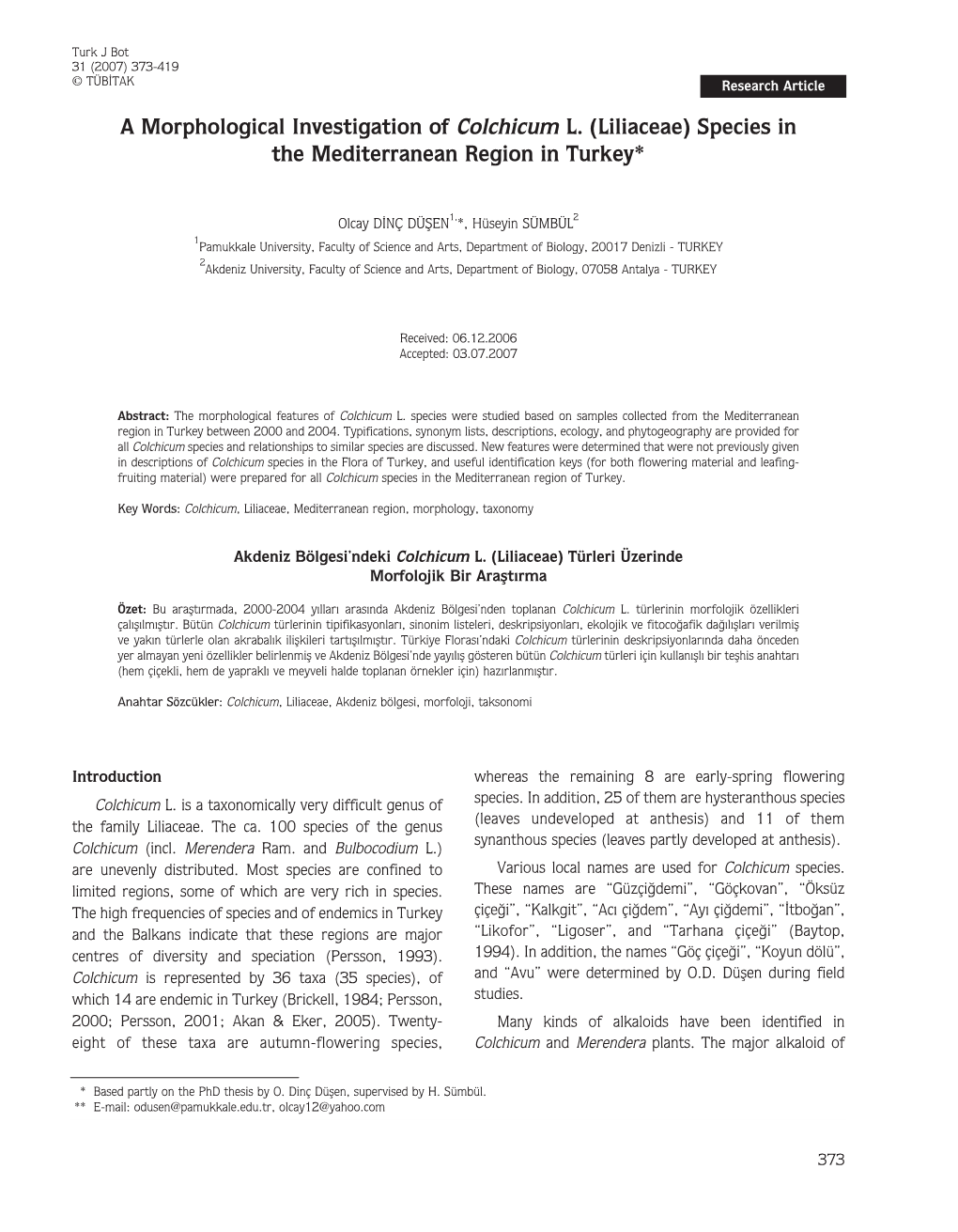 A Morphological Investigation of Colchicum L. (Liliaceae) Species in the Mediterranean Region in Turkey*