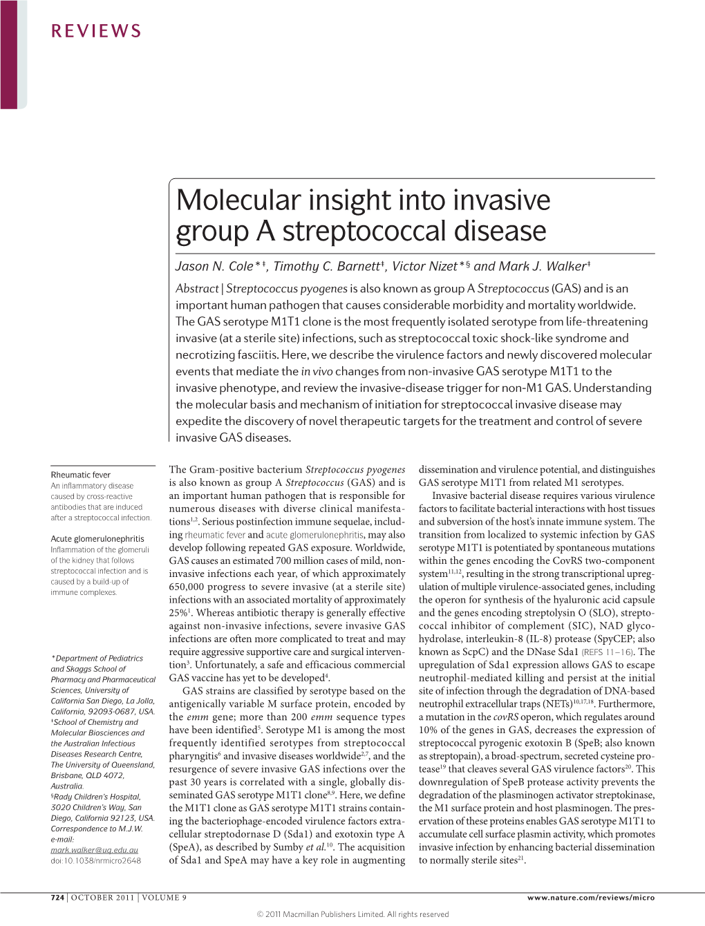 Molecular Insight Into Invasive Group a Streptococcal Disease