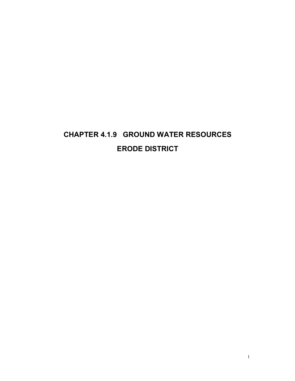 Chapter 4.1.9 Ground Water Resources Erode District