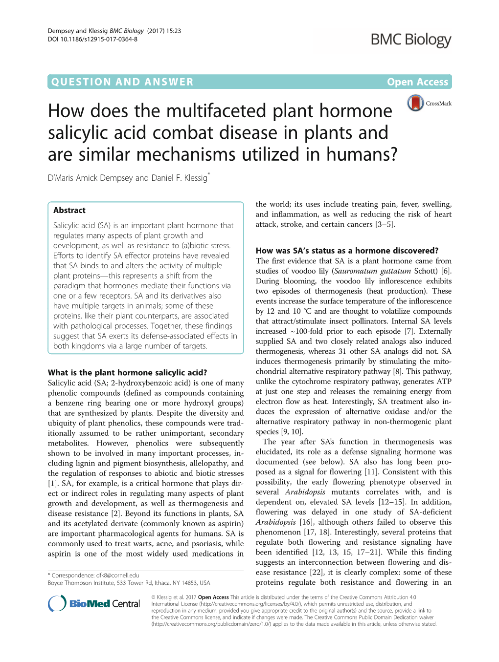 How Does the Multifaceted Plant Hormone Salicylic Acid Combat Disease in Plants and Are Similar Mechanisms Utilized in Humans? D’Maris Amick Dempsey and Daniel F